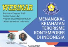 Mahasiswa Magister Hukum 2020 dan Doktor Hukum UKI Gelar Webinar ‘Menangkal Kejahatan Terorisme Kontemporer di Indonesia’