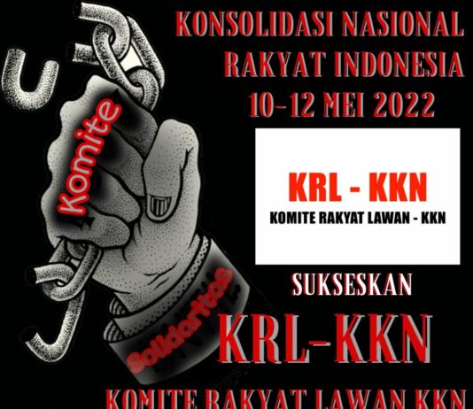 Seruan Undangan Konsolidasi Nasional Rakyat Indonesia Komite Rakyat Lawan KKN