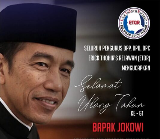 DPP ETOR Ucapkan Selamat HUT ke 61 Presiden Jokowi, Terus Kawal dan Dukung Pemerintah Sampai 2024