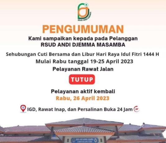 Cuti Bersama dan Libur Lebaran Idulfitri 1444 H, Poliklinik Rawat Jalan RSUD Andi Djemma Masamba Tutup Sementara