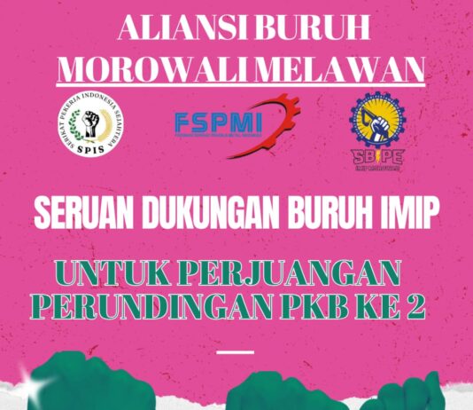 Serikat Buruh IMIP Serukan Solidaritas Hadapi Kebuntuan Perundingan PKB ke II di Manado