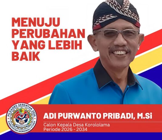 Adi Purwanto Pribadi Usung Visi “Menuju Perubahan yang Lebih Baik” di Pilkades Korololama